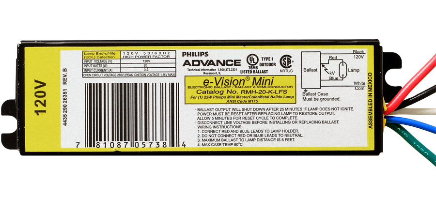 Advance RMH-20-K-LF  MH 120V 50/60Hz e-Vision Electronic Ballast w/bottom exit leads and mounting feet. Leads exit either end. Operates (1) 22W Lamp ANSI: M175. *Discontinued*